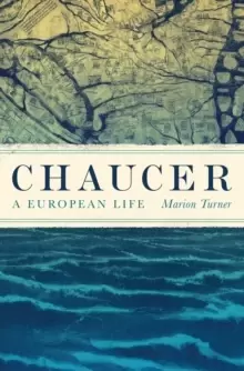 Image of Chaucer : A European Life