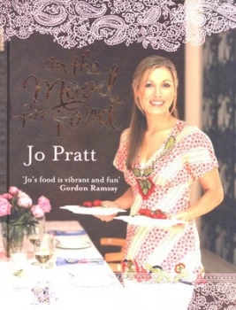 Image of In the Mood for Food by Jo Pratt Hardback