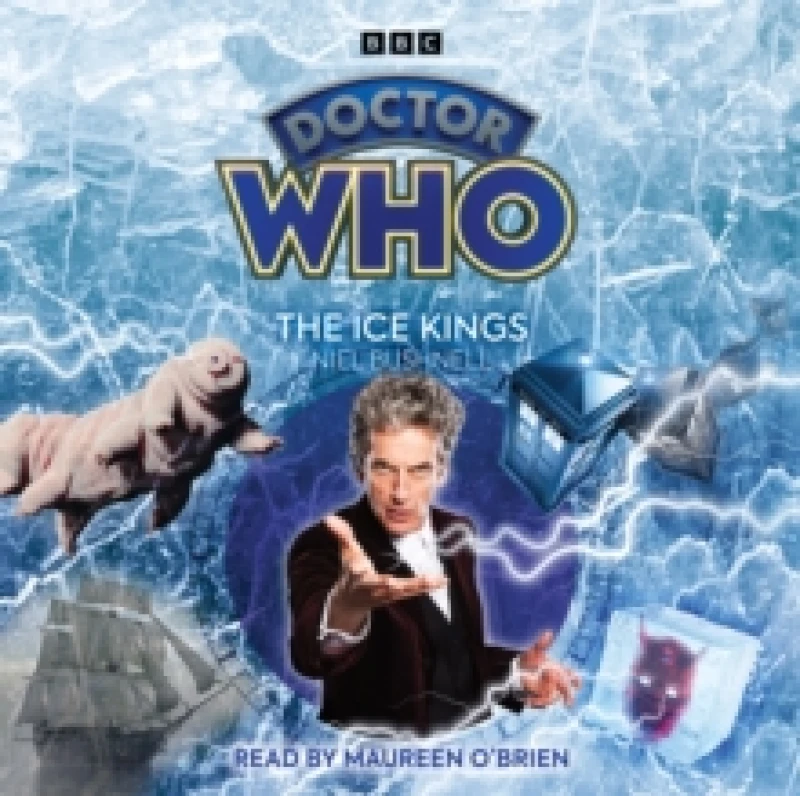Image of Doctor Who: The Ice Kings : 12th Doctor Audio Original CD-Audio