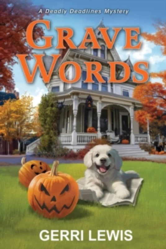 Image of Grave Words : A Deadly Deadlines Mystery Paperback / softback