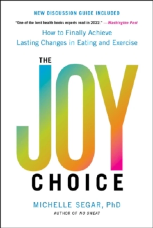 Image of The Joy Choice. Paperback. By Michelle Segar Books