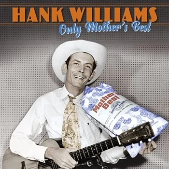 Image of Hank Williams - Only Mother's Best Vinyl