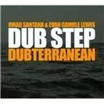 Image of Evan Gamble Lewis - Dub Step (Dubterranean) (Music CD)