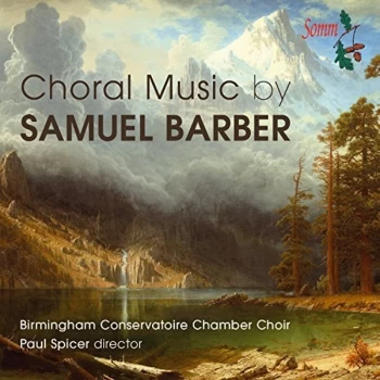 Image of Birmingham Conservatoire Chamber Choir - Choral Music By Samuel Barber CD