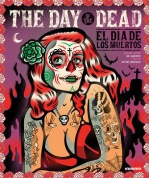 Image of The Day of the Dead by Jorge Alderete Hardback