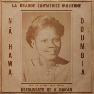 Image of N&acirc; Hawa Doumbia &lrm;- La Grande Cantatrice Malienne Decouverte 81 A Dakar Vinyl