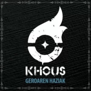 Image of Geroaren Haziak by Khous CD Album