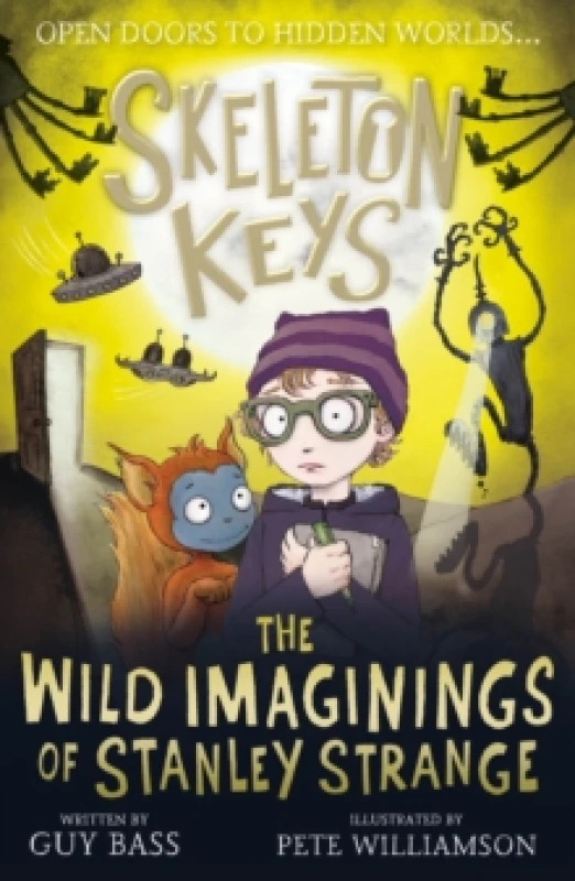 Image of Guy Bass Skeleton Keys: The Wild Imaginings of Stanley Strange Book Multi unisex