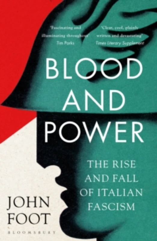 Image of Blood and Power : The Rise and Fall of Italian Fascism Paperback / softback