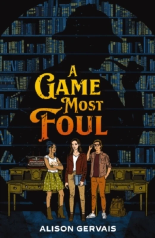 Image of A Game Most Foul. Hardback. By Alison Gervais Books