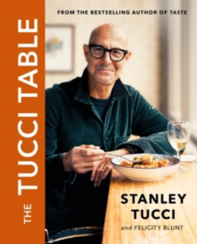Image of The Tucci Table : From the No. 1 bestselling author of Taste Hardback