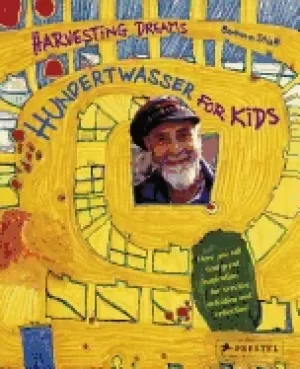 Image of hundertwasser for kids harvesting dreams