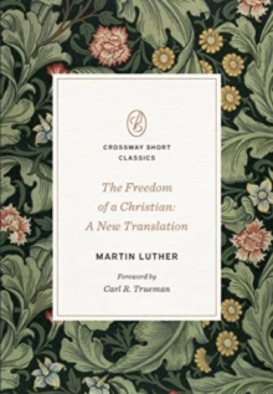 Image of The Freedom of a Christian Paperback / softback