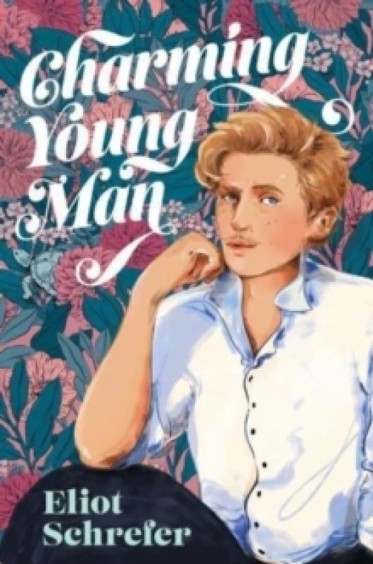 Image of Charming Young Man. Hardback. By Eliot Schrefer Books