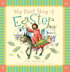 Image of My First Story of Easter by Dr Tim Dowley Book