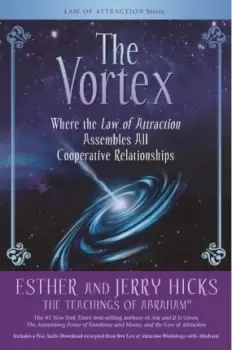 Image of The Vortex by Esther Hicks