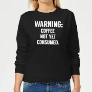 Image of Coffee Not Yet Consumed Womens Sweatshirt - Black - 3XL