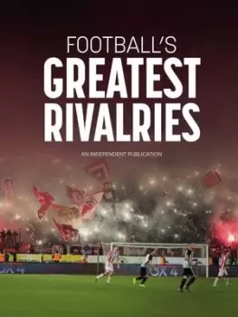 Image of Football's greatest rivalries - Andy Greeves - Hardback - Used
