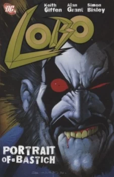 Image of Lobo by Alan Grant and Keith Giffen and Simon Bisley and Roger Slifer Paperback