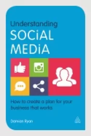Image of understanding social media how to create a plan for your business that work