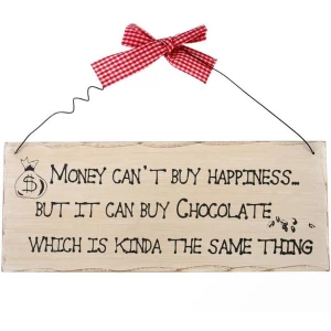 Image of Money Can't Buy You Happiness Hanging Sign
