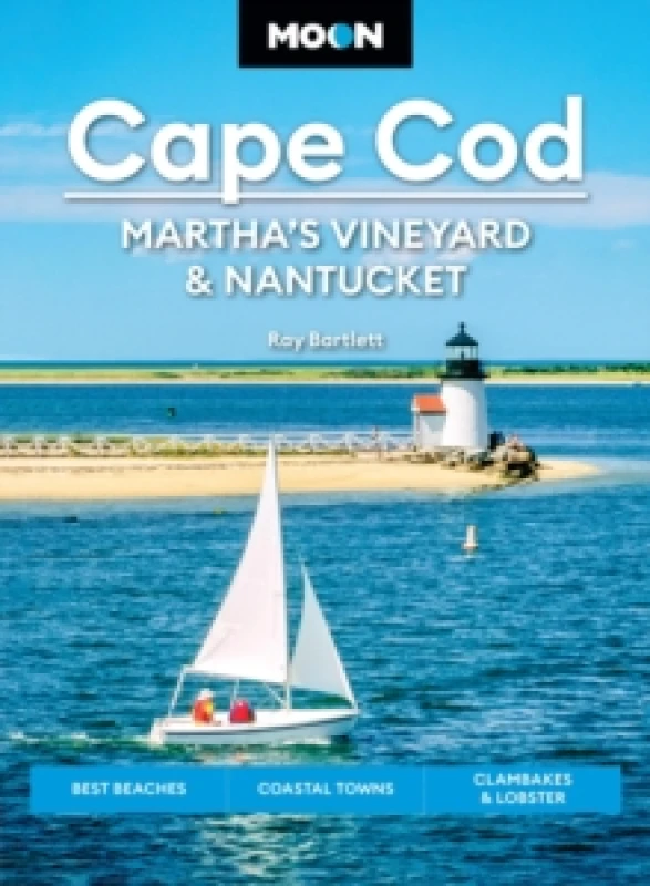 Image of Moon Cape Cod, Martha's Vineyard & Nantucket (Seventh Edition) : Best Beaches, Coastal Towns, Clambakes & Lobster Paperback / softback