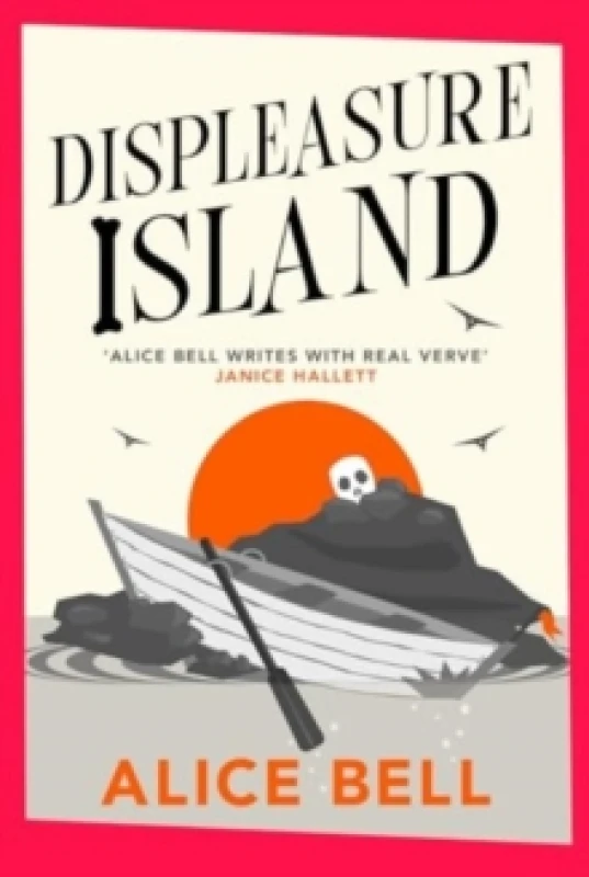 Image of Displeasure Island : 'Warm, smart and laugh-out-loud funny' Andrea Mara Hardback