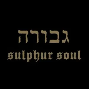 Image of Sulphur Soul by Gevurah CD Album