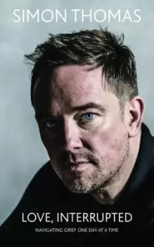 Image of Love interrupted by Simon Thomas