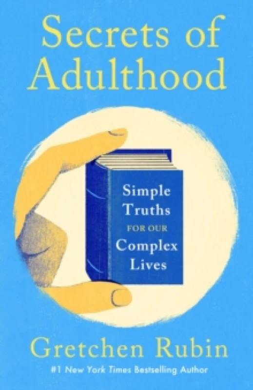 Image of Secrets of Adulthood : Simple Truths for Our Complex Lives - the inspiring new book from the multi-million copy bestselling Queen of Self-Help Hardbac