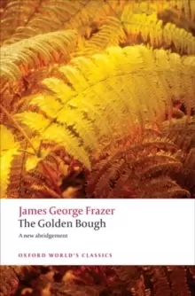 Image of The Golden Bough : A Study in Magic and Religion