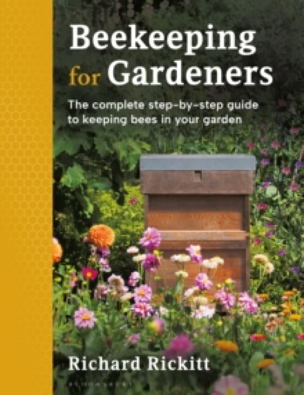 Image of Beekeeping for Gardeners : The complete step-by-step guide to keeping bees in your garden FINALIST IN THE GARDEN MEDIA GUILD AWARD 2024 Paperback / s