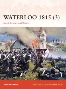 Image of Waterloo 1815 (3) : Mont St Jean and Wavre