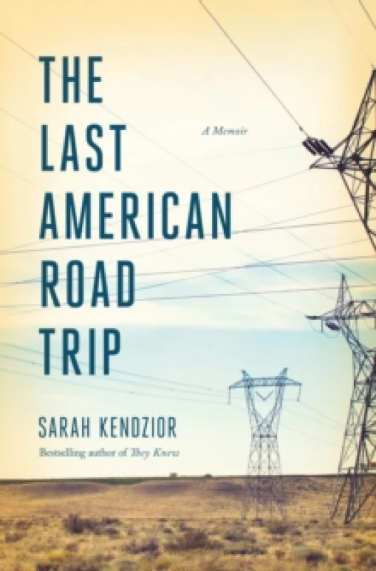 Image of The Last American Road Trip : A Memoir Hardback