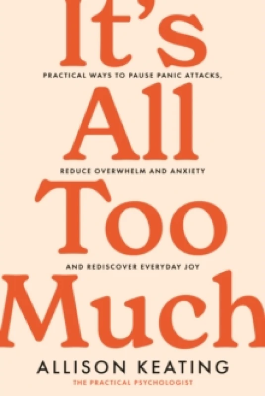 Image of It's All Too Much. Paperback. By Allison Keating Books
