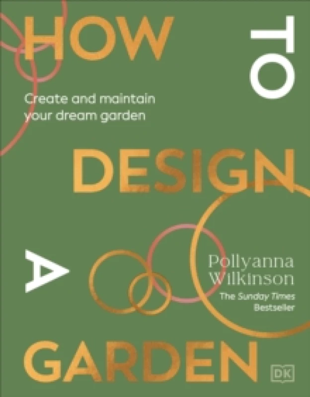 Image of How to Design a Garden. Hardback. By Pollyanna Wilkinson Books