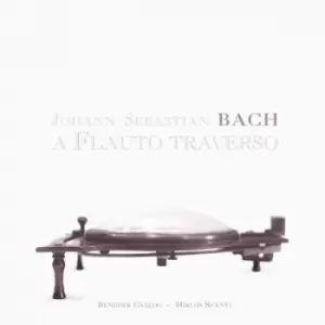 Image of Johann Sebastian Bach A Flauto Traverso by Johann Sebastian Bach CD Album