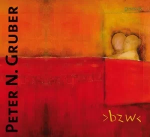 Image of Bzw by Peter N. Gruber CD Album