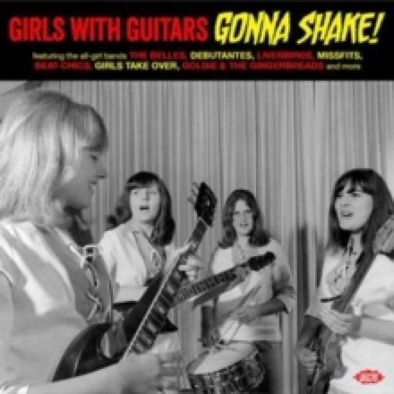 Image of Girls With Guitars Gonna Shake! CD / Album