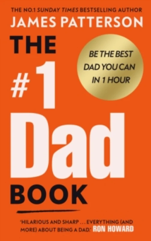Image of The #1 Dad Book : Be the Best Dad You Can Be Hardback