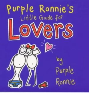 Image of Purple Ronnies Little Guide for Lovers by Giles Andreae Hardback