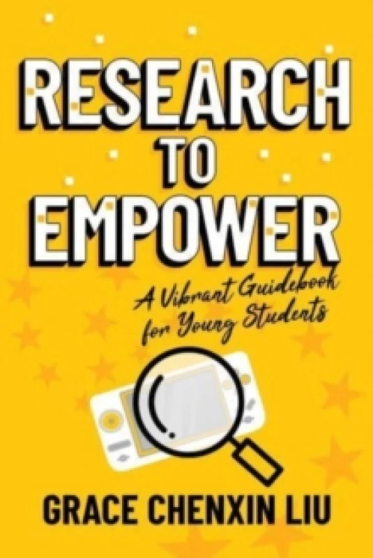Image of Research to Empower : A Vibrant Guidebook for Young Students Paperback / softback
