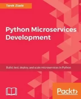 Image of Python Microservices Development by Tarek Ziad