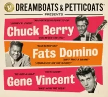 Image of Dreamboats & Petticoats Presents...: Chuck Berry, Fats Domino & Gene Vincent
