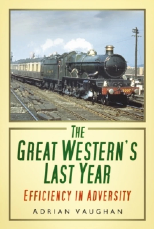 Image of The Great Western's Last Year. Paperback. By Adrian Vaughan Books