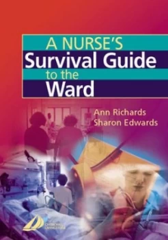 Image of A Nurses Survival Guide to the Ward by Ann Richards Paperback