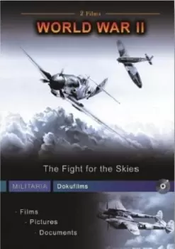 Image of World War II - The Fight For The Skies