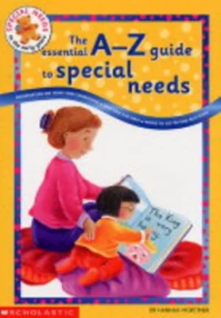 Image of The Essential A-Z Guide to Special Needs by Hannah Mortimer Book