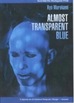 Image of Almost Transparent Blue by Ryu Murakami Book