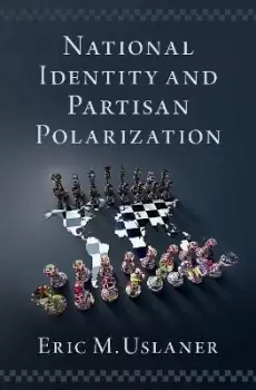 Image of National Identity and Partisan Polarization by Eric M. Uslaner